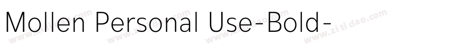Mollen Personal Use-Bold字体转换